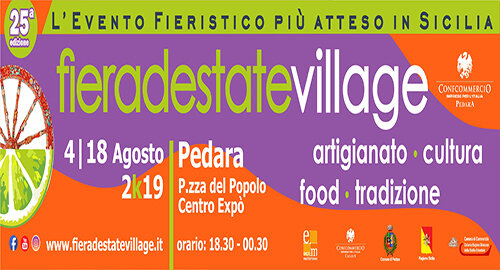 Ritorna a Pedara la 25^ edizione di "Fiera d'Estate Village", la manifestazione organizzata da Confcommercio