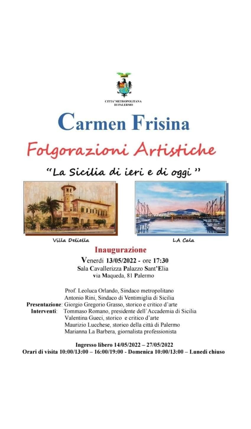 "Folgorazioni artistiche - La Sicilia di ieri e oggi" di Carmen Frisina a Palermo