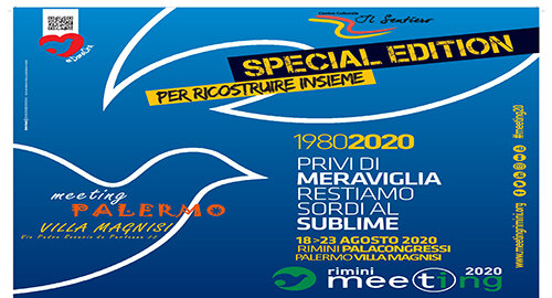 “Privi di meraviglia restiamo sordi al sublime”, il Meeting di Rimini sbarca a Palermo a Villa Magnisi dal 18 al 23 agosto “Privi di meraviglia restiamo sordi al sublime”, il Meeting di Rimini sbarca a Palermo a Villa Magnisi dal 18 al 23 agosto