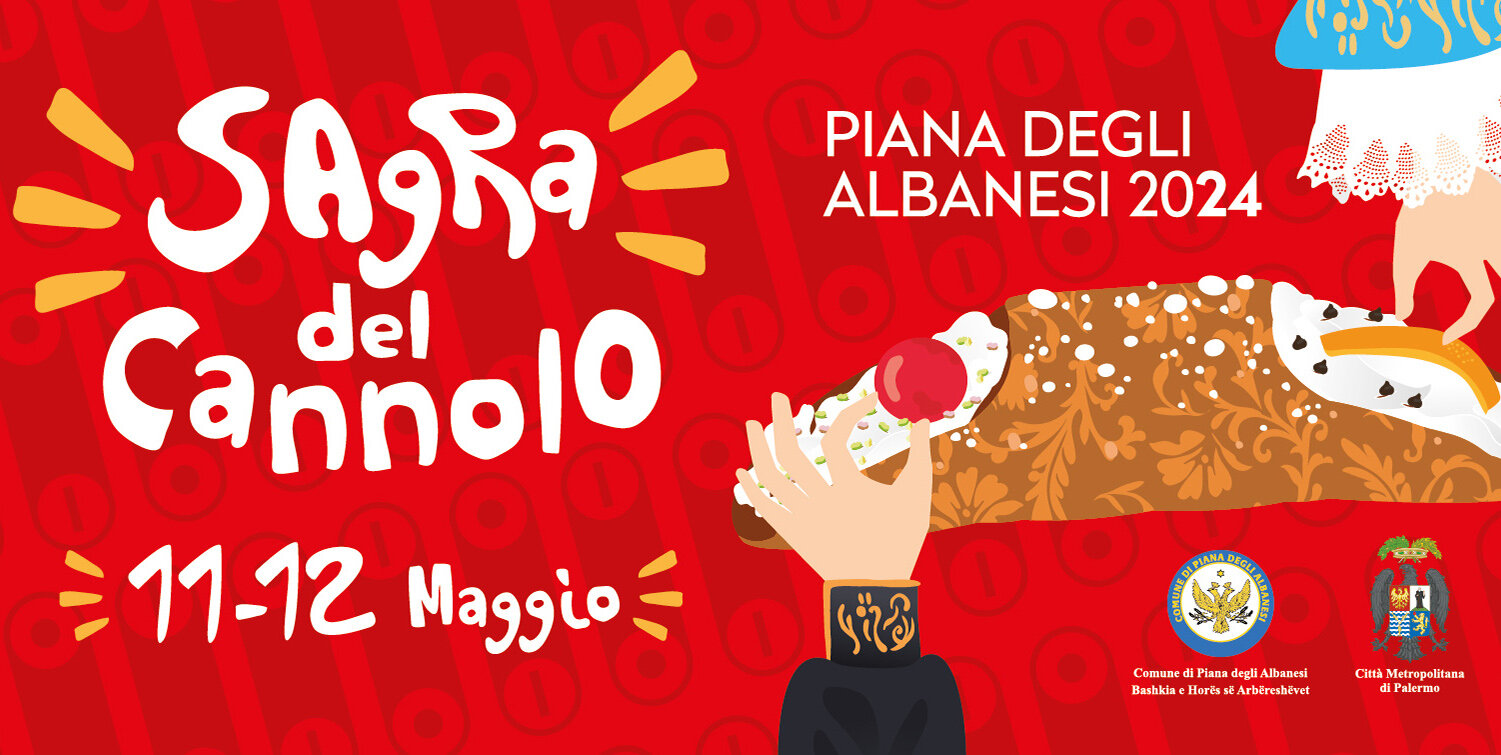 Sagra del Cannolo a Piana degli Albanesi: l'evento pi&ugrave; dolce dell'anno in Sicilia