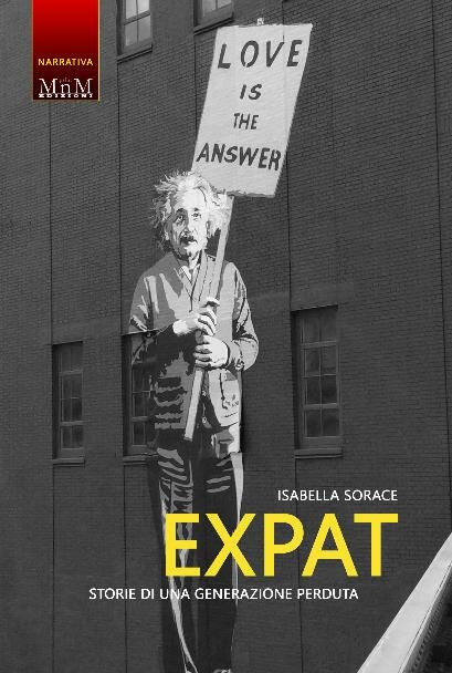 "Expat-Storie di una generazione perduta" esordio letterario di Isabella Sorace