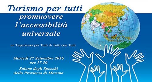 "Turismo per tutti: promuovere l'accessibilit&agrave; universale", il 27 settembre a Messina si celebra la Giornata Mondiale