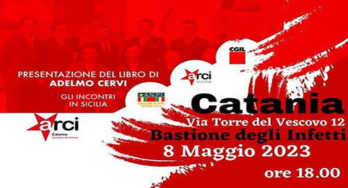 Oggi 8 maggio all&rsquo;ARCI di Catania presentazione del libro "I miei sette padri" con Adelmo Cervi