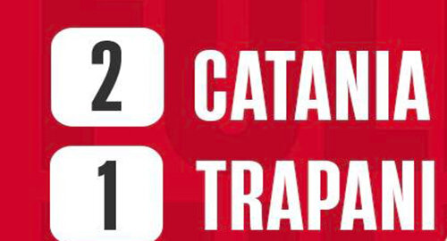 Serie D, Trapani battuto 2-1 dal Catania in rimonta al "Massimino", reti di Palermo e Rizzo Serie D, Trapani battuto 2-1 dal Catania in rimonta al "Massimino", reti di Palermo e Rizzo