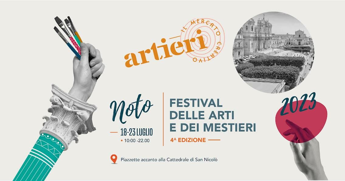 Festival &ldquo;Artieri Mercato Creativo&rdquo;, a Noto performance d&rsquo;arte e antichi mestieri nel segno della creativit&agrave;