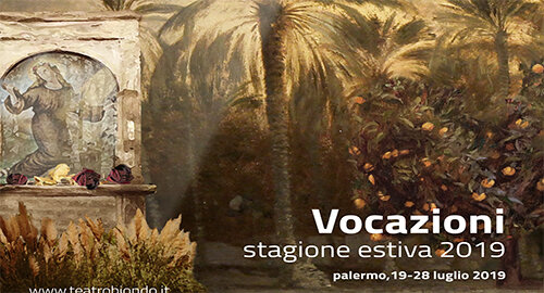 A Palermo Pamela Villoresi presenta &ldquo;Vocazioni&rdquo;, la stagione estiva del Teatro Biondo: dieci spettacoli in tre diversi spazi
