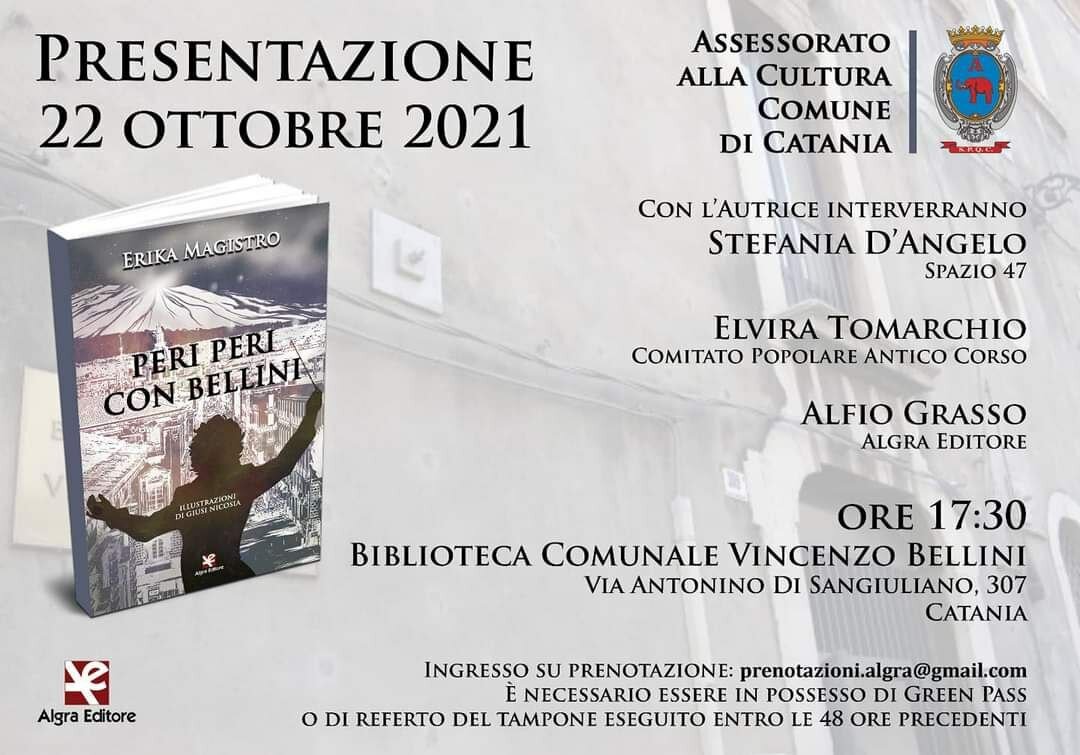 "Peri peri con Bellini" di Erika Magistro, viaggio tra passato e presente a Catania
