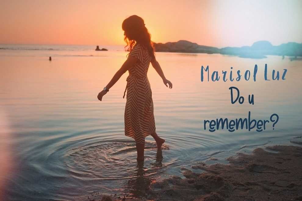 "Do u remember?", il mantra ipnotico di Marisol Luz