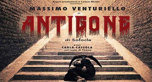 Al Teatro Antico di Taormina il 12 Agosto in scena "Antigone" di Sofocle con Massimo Venturiello per la Fondazione Taormina Arte Sicilia Al Teatro Antico di Taormina il 12 Agosto in scena "Antigone" di Sofocle con Massimo Venturiello per la Fondazione Taormina Arte Sicilia