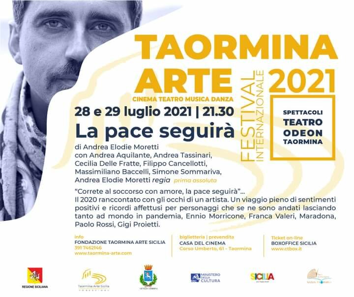 "La pace seguir&agrave;" di Andrea Eloide Moretti, il 28 luglio al Teatro Antico di Taormina