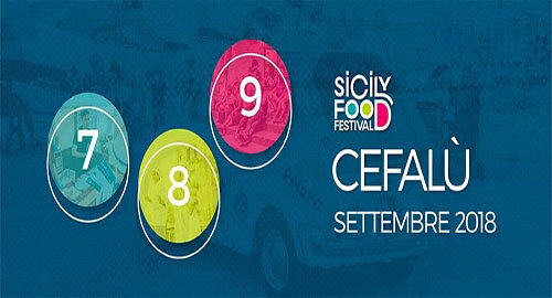 “Sicily Food Festival”, dal 7 al 9 settembre, a Cefalù il meglio della produzione agroalimentare siciliana “Sicily Food Festival”, dal 7 al 9 settembre, a Cefalù il meglio della produzione agroalimentare siciliana