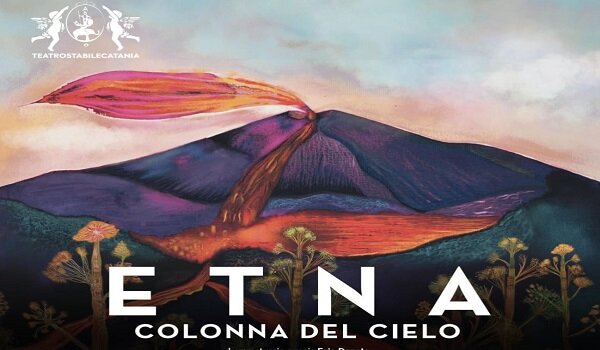 Il 9 e 10 luglio al Cortile Platamone di Catania "Etna colonna del cielo" di Ezio Donato