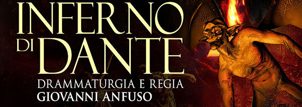 Torna alle Gole dell'Alcantara fino al 27 agosto "Inferno di Dante", drammaturgia e regia di Giovanni Anfuso
