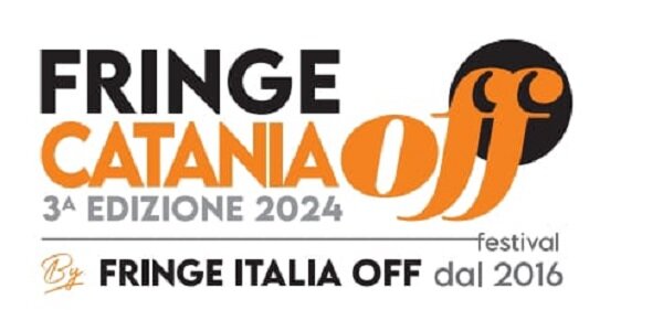 Terza edizione del "Catania Off Fringe Festival", il 10 ottobre presentazione a "Le Ciminiere" Terza edizione del "Catania Off Fringe Festival", il 10 ottobre presentazione a "Le Ciminiere"