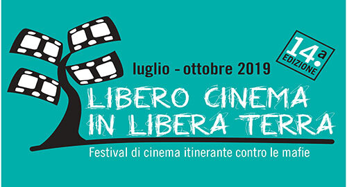 &ldquo;Libero Cinema in Libera Terra&rdquo;, la 14^ edizione del Festival di cinema itinerante contro le mafie parte da Assisi