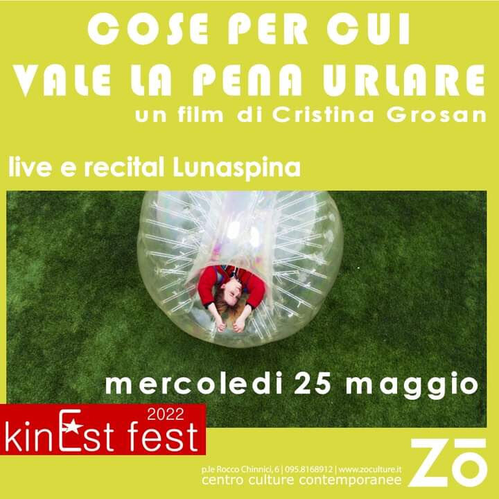 KinEst Fest: "Cose per cui vale la pena urlare", il 25 maggio al Zō Centro Culture di Catania KinEst Fest: "Cose per cui vale la pena urlare", il 25 maggio al Zō Centro Culture di Catania