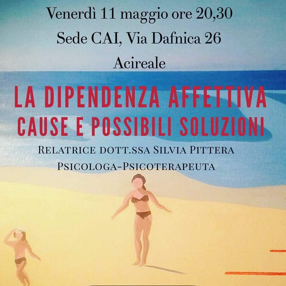 "La Dipendenza Affettiva - Cause e possibili soluzioni" con Silvia Pittera l'11 maggio ad Acireale