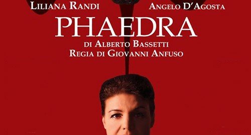 Parte da Aci Catena il 19 Agosto la tournée estiva di “Phaedra” di Alberto Bassetti, regia di Giovanni Anfuso con Liliana Randi e Angelo D’Agosta Parte da Aci Catena il 19 Agosto la tournée estiva di “Phaedra” di Alberto Bassetti, regia di Giovanni Anfuso con Liliana Randi e Angelo D’Agosta