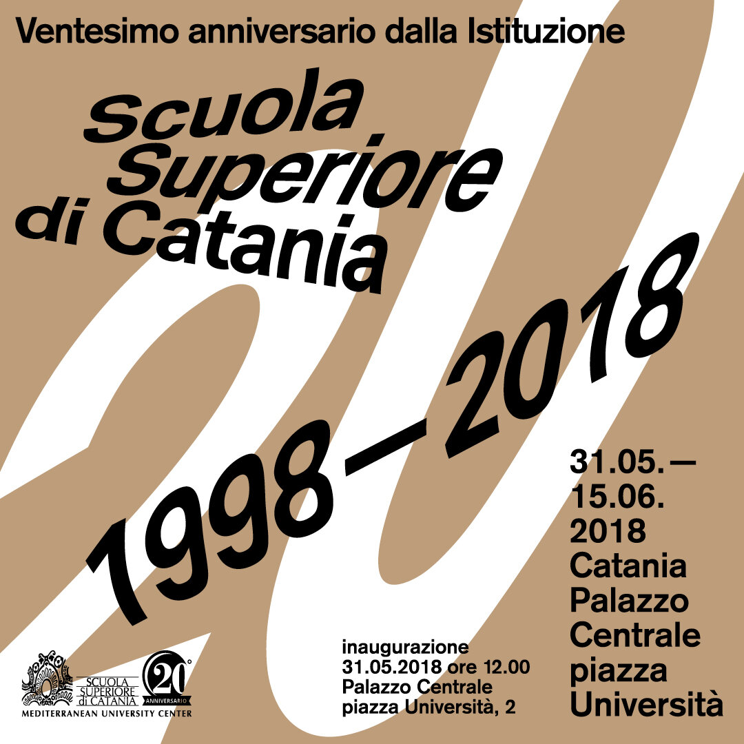 La Scuola Superiore di Catania celebra i suoi primi vent&rsquo;anni, il 31 maggio si inaugura una mostra celebrativa