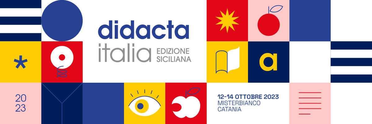 DIDACTA ITALIA, Edizione Siciliana dal 12 al 14 ottobre a Misterbianco DIDACTA ITALIA, Edizione Siciliana dal 12 al 14 ottobre a Misterbianco