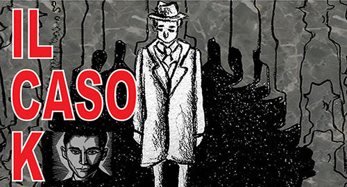 Torna Fabbricateatro con "Il Caso K", da Marzo a Maggio due spettacoli alla Sala Di Martino di Catania e un dibattito alla "Mondadori" sulle opere di Franz Kafka