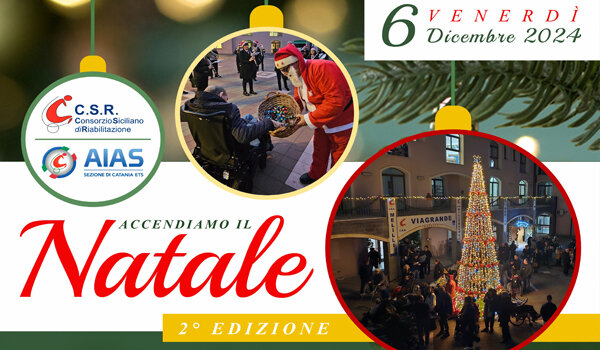 A Viagrande il 6 dicembre "Accendiamo il Natale" a cura del Consorzio Siciliano di Riabilitazione (CSR)