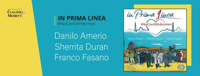 &ldquo;In Prima Linea&rdquo; una canzone inedita per sostenere #NoiConGliInfermieri