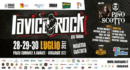 &ldquo;Lavica Rock XIX edizione&rdquo; 28, 29 e 30 luglio parco comunale &ldquo;A. Aniante&rdquo; di Viagrande, &ldquo;Incarniamo e diffondiamo la cultura musicale"
