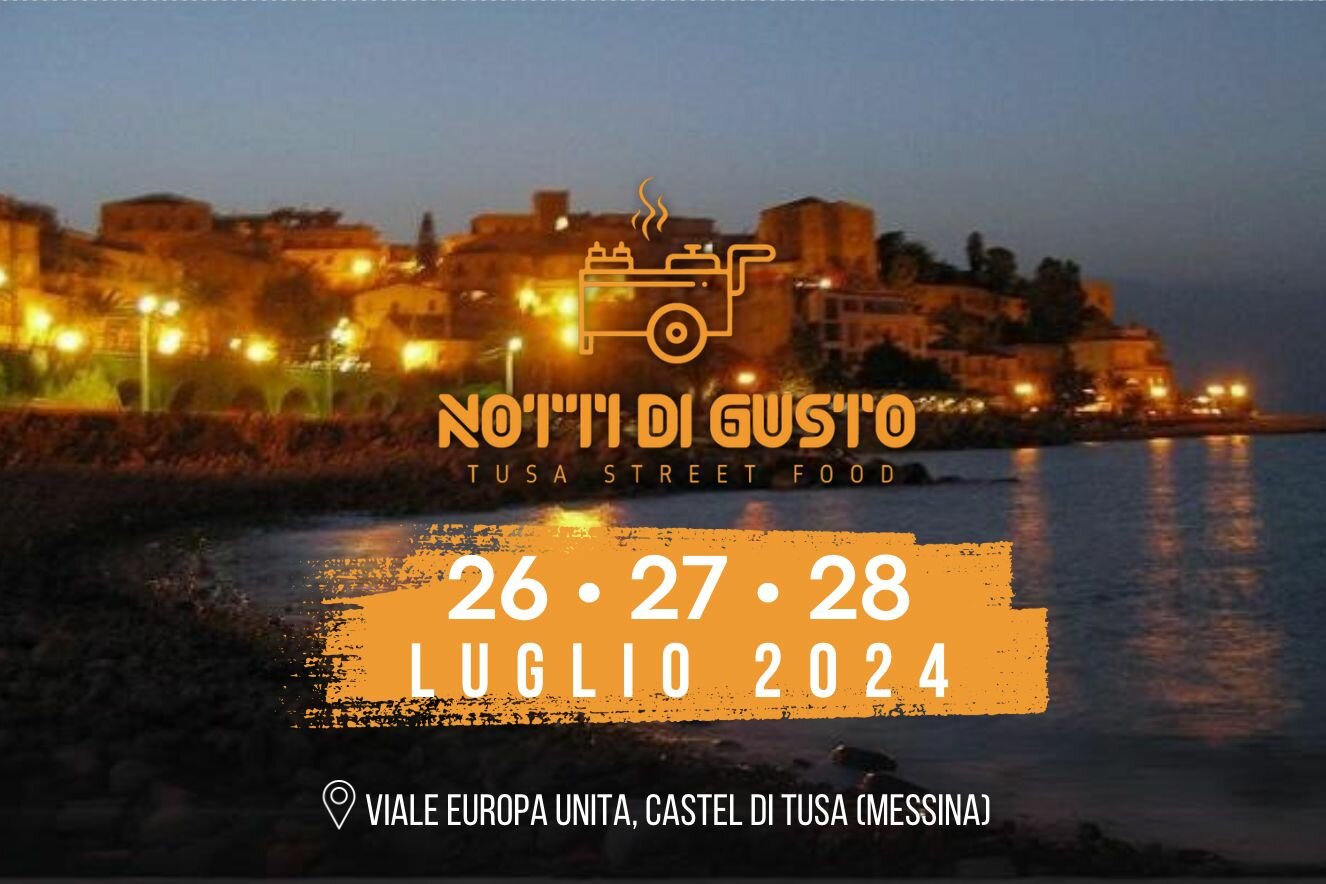 "Notti di Gusto" a Castel di Tusa street food, musica e spettacoli