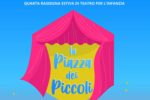 “La Piazza dei Piccoli” a Grammichele, rassegna teatrale dal 11 al 26 Luglio “La Piazza dei Piccoli” a Grammichele, rassegna teatrale dal 11 al 26 Luglio