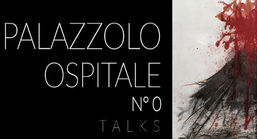 "Palazzolo Ospitale N° 0 Talks", dal 4 all'8 agosto Ex Complesso Vaccaro "Palazzolo Ospitale N° 0 Talks", dal 4 all'8 agosto Ex Complesso Vaccaro