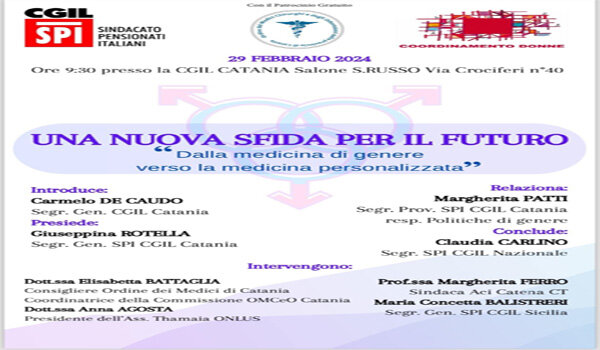 Donne, il 29 incontro pubblico dello SPI sulla medicina di genere con i dati catanesi sulle differenze uomo- donna nell&rsquo;esito delle malattie
