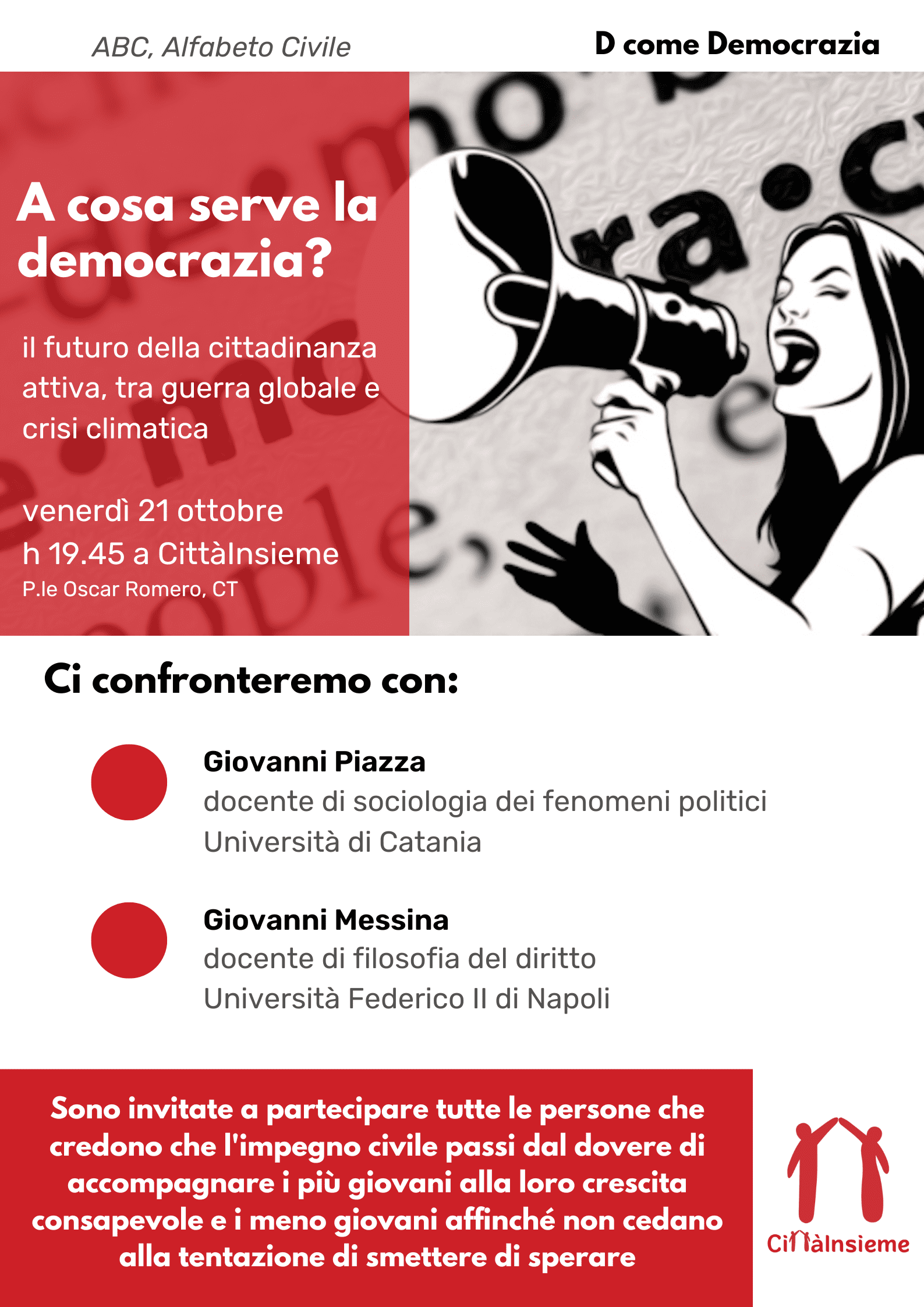 A cosa serve la Democrazia? Incontro dibattito il 21 ottobre a CittàInsieme A cosa serve la Democrazia? Incontro dibattito il 21 ottobre a CittàInsieme