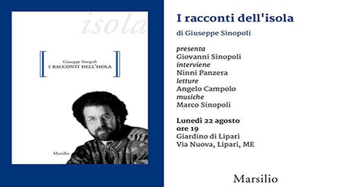Il 22 Agosto a Lipari presentazione del volume "I racconti dell&rsquo;isola" di Giuseppe Sinopoli