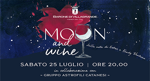 L'Azienda vinicola Barone di Villagrande il Gruppo Astrofili Catanesi insieme per una degustazione col naso all’insù il 25 luglio L'Azienda vinicola Barone di Villagrande il Gruppo Astrofili Catanesi insieme per una degustazione col naso all’insù il 25 luglio