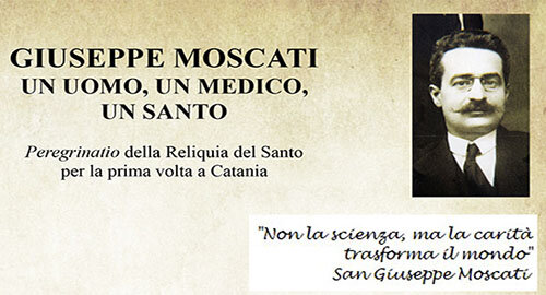 Giuseppe Moscati, uomo, medico, santo, la peregrinatio della reliquia per la prima volta a Catania