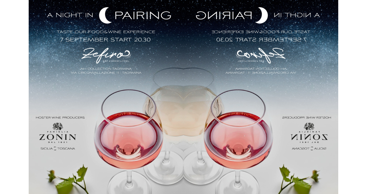 "A Night in Pairing", il 7 settembre NH Hotel di Taormina "A Night in Pairing", il 7 settembre NH Hotel di Taormina