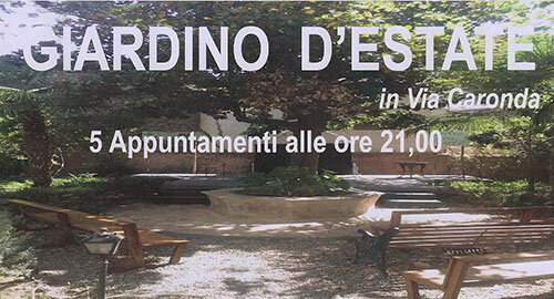 Dal 21 al 29 Agosto allo Spazio Pippo Fava di Catania la rassegna “Giardino d’Estate in via Caronda” Dal 21 al 29 Agosto allo Spazio Pippo Fava di Catania la rassegna “Giardino d’Estate in via Caronda”