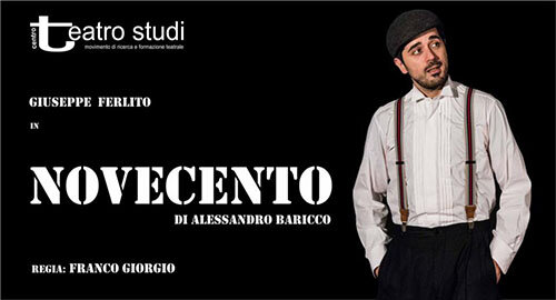 Al "Roots" di Catania il 23 e 24 Febbraio "Novecento" di Alessandro Baricco, regia di Franco Giorgio, per "Underground Rivers"