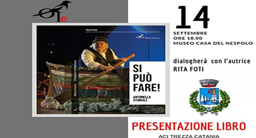 "Si pu&ograve; fare!" di Antonella Sturiale, alla Casa del Nespolo di Aci Trezza il 14 Settembre