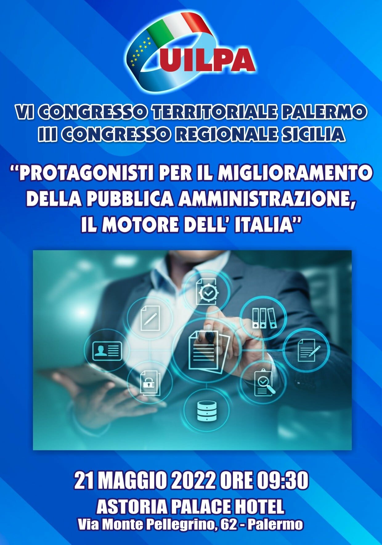 "Protagonisti per il miglioramento della pubblica amministrazione, il motore dell'Italia" a Palermo il 21 maggio congressi UilPa Sicilia
