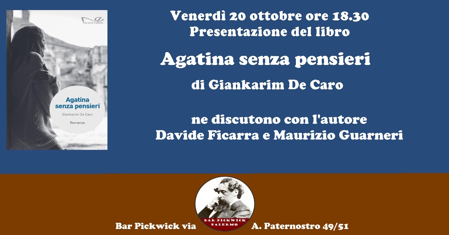 “Agatina senza pensieri” di Giankarim De Caro il 20 ottobre a Palermo “Agatina senza pensieri” di Giankarim De Caro il 20 ottobre a Palermo