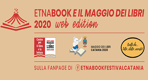 Etnabook e Il Maggio dei libri Web Edition con Premi Strega, chef stellati, editoria