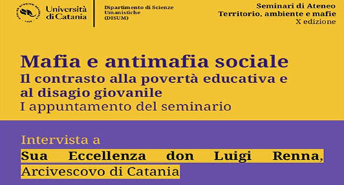 Il 9 febbraio al Monastero dei Benedettini incontro "Mafia e antimafia sociale - Il contrasto alla povert&agrave; educativa e al disagio giovanile", intervista all'Arcivescovo mons. Luigi Renna