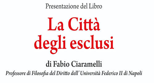"La citt&agrave; degli esclusi" di Fabio Ciaramelli, presentazione il 23 maggio a Catania
