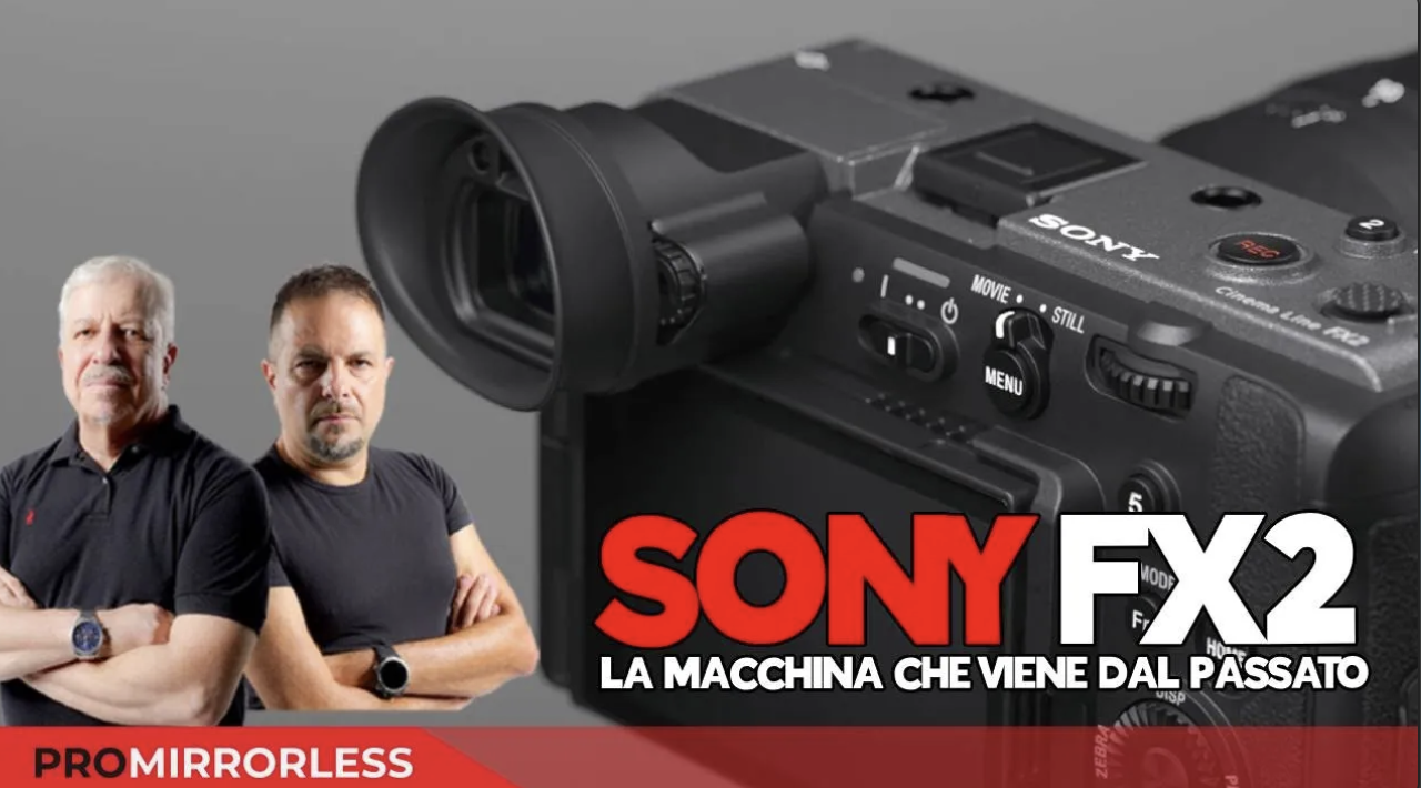 SONY FX2 LA MACCHINA CHE VIENE DAL PASSATO....