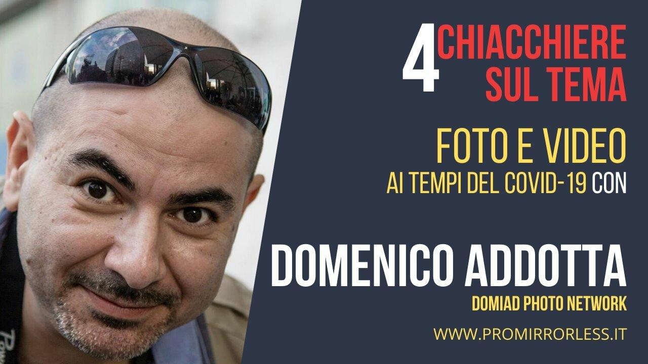 LA FOTOGRAFIA ED IL VIDEO AL TEMPO DEL COVID