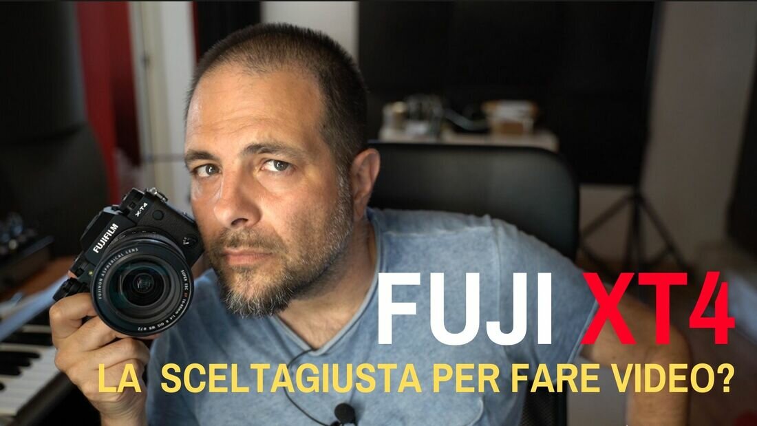 FUJI XT4 LA SCELTA GIUSTA PER FARE VIDEO?
