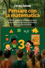 pensare-con-la-matematica-sti2ma-proposta-interdisciplinare-per-uneducazione-eco-sostenibile-nella-scuola-primaria