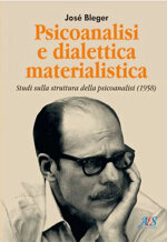 jose-bleger-psicoanalisi-e-dialettica-materialistica